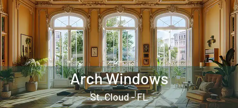 Arch Windows St. Cloud - FL