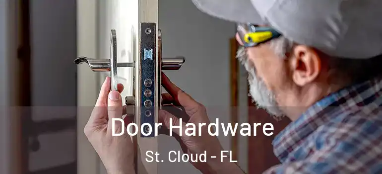 Door Hardware St. Cloud - FL