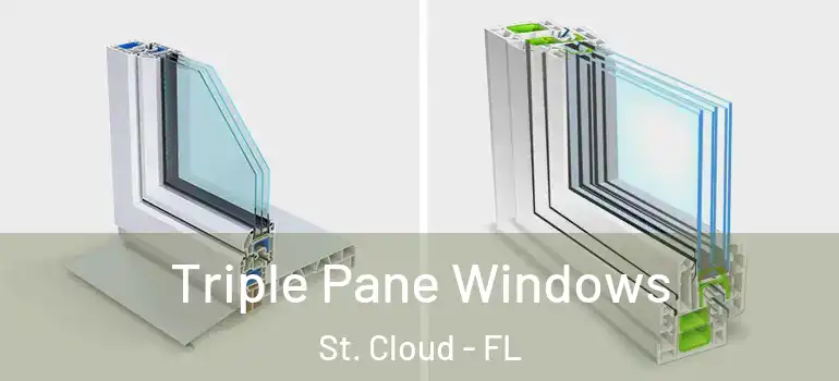 Triple Pane Windows St. Cloud - FL