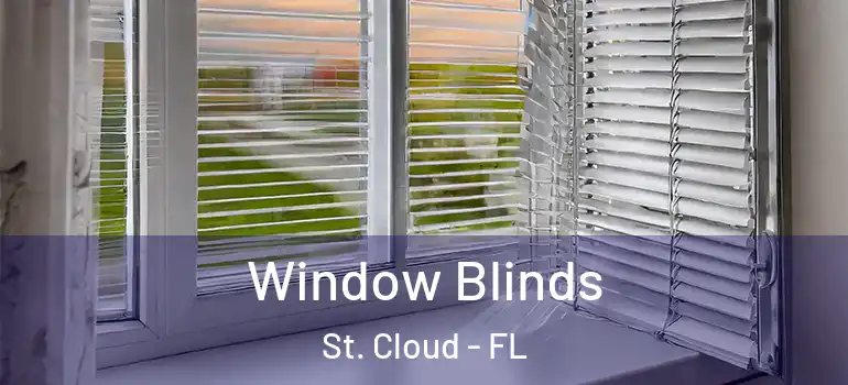 Window Blinds St. Cloud - FL