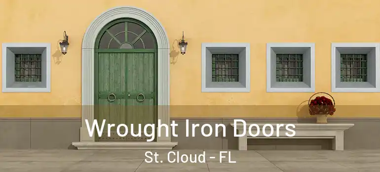 Wrought Iron Doors St. Cloud - FL